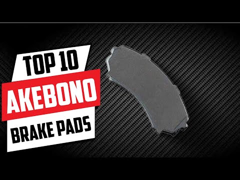 10 Best Akebono Brake Pads for Enhanced Driving Safety