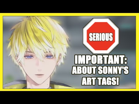 SONNY Addresses Something Important about HIS ART TAGS [Sonny Brisko | NIJISANJI EN]