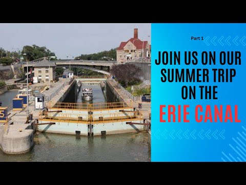 Our trip on the Erie Canal Part 1