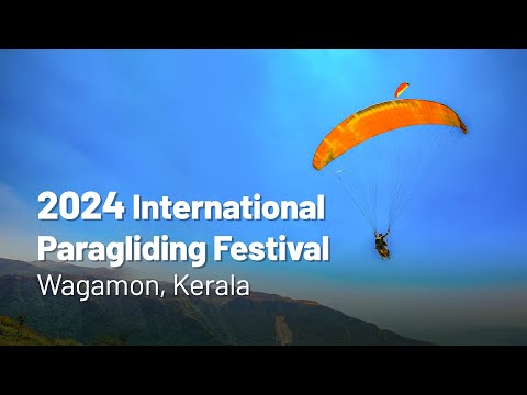 2024 International Paragliding Festival |  Sky High Thrills in Wagamon | Adventure Sports | Kerala