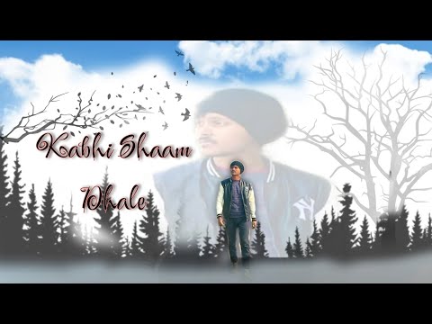 Shaam Dhale | vishuraj |🥺 #song#video#coversong#love .. 💯