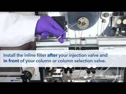 KNAUER FPLC Tutorial: Inline filter