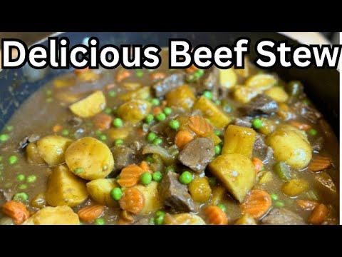 How To Make Delicious Beef Stew