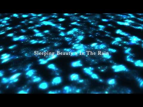 【Sleeping Beauty】Perfume x CAPSULE【In The Rain】