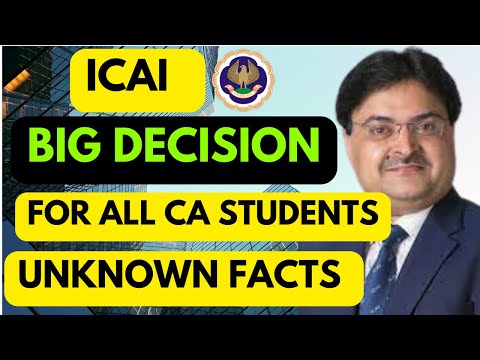 |ICAI Big Decision For All CA Students| Foundation| Inter & Final| Know Unknown Facts|