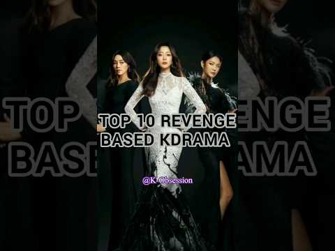 Top 10 Revenge Based KDrama🤓🔥 #myedit#kdrama @K-Obsession #shorts #viral #shotsvideo#revenge#enemy