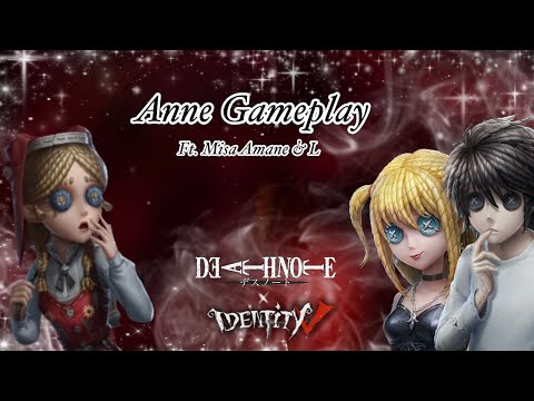 NEW SURVIVOR ANNE GAMEPLAY!! ft. MISA AMANE & L || Identity V ||