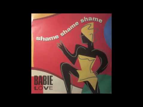 Babie Love  ‎– Shame, Shame, Shame Good Vibration Mix 1991