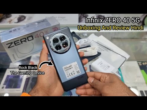 Infinix ZERO 40 5G Unboxing & Full Review, The Rock Black, The Gaming Phone