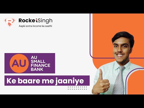 Learn about AU Small Finance Bank | Rocket Singh app