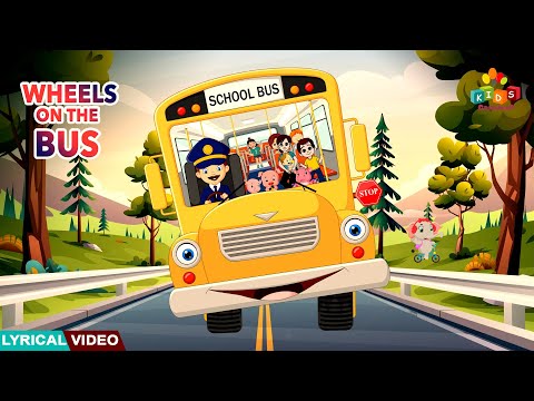 Wheels On The Bus Go Round And Round (Lyrical Video) I Nursery Rhymes And Kids Songs For Kids