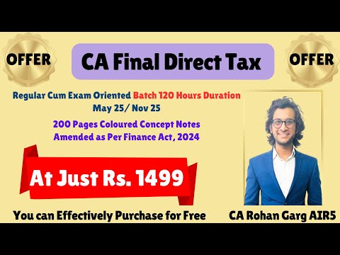 CA Final DT Batch For May 25 at Just 1499 | CA Rohan Garg