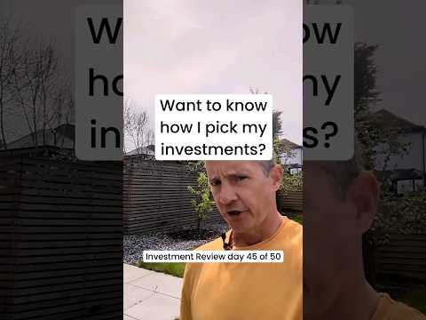 Investment Review day 45 of 50: What do I look for in an investment?