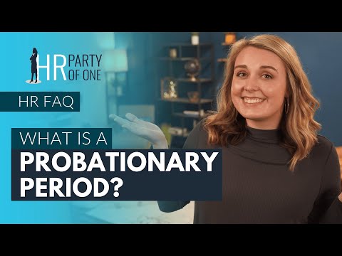 What Is a Probationary Period?