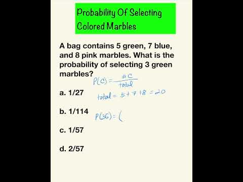 Selecting Colored Marbles | Probability