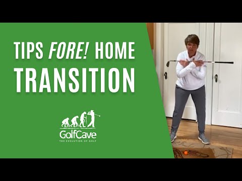 Tips Fore! Home: Transition