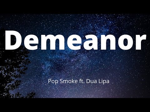 Pop Smoke - Demeanor (Music Lyrics) ft. Dua Lipa