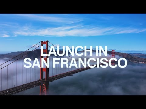 Launch in San Francisco