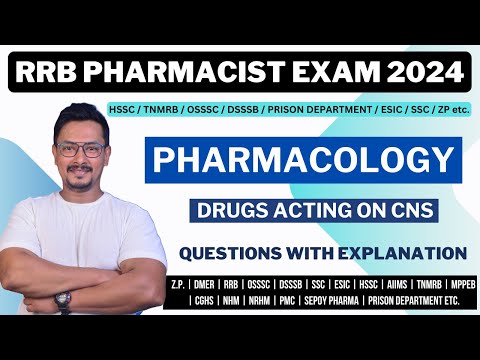 RRB PHARMACIST TEST PAPER / PHARMACOLOGY / CNS QUESTIONS / RAILWAY PHARMACIST EXAM PREPARATION