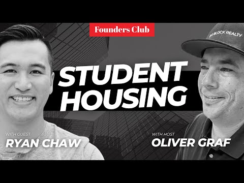 Unlocking Profits in Student Housing 🧑‍🎓🏠 | Ryan Chaw on Founders Club