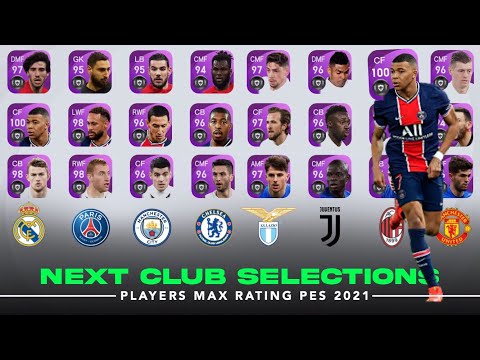 MAY’ 3 MONDAY: CLUB SELECTION PLAYERS MAX RATING PES 2021