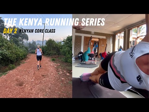 The Running Hub in Kenya - Day 2 - *BRUTAL* Kenyan Core Class