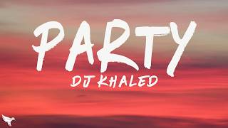 DJ Khaled - PARTY (Lyrics) ft. Quavo & Takeoff