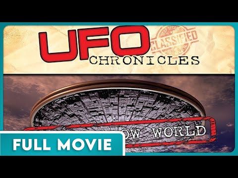 UFO Chronicles: The Shadow World (1080p) FULL MOVIE - Aliens, Paranormal, Sci-Fi, Documentary