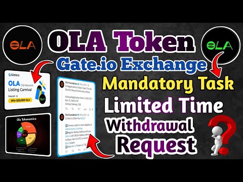 🎉 Ola Token Listing Update/Ola Token Withdrawal Registration Update/Ola Gate.io Exchange Update