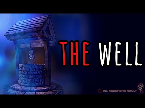 The Well in the Basement | A DR CREEPEN ORIGINAL STORY