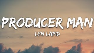 Lyn Lapid - Producer Man (Lyrics)