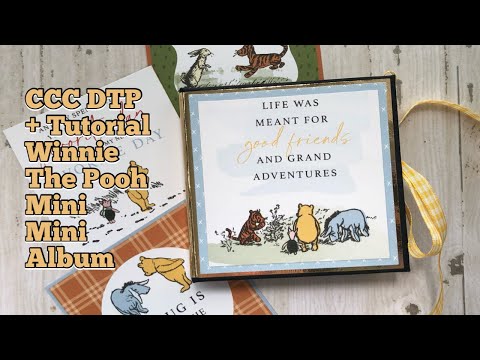 Winnie the Pooh 3 1/2x3 1/2 Mini Mini Album a CCC DTP & Tutorial | Echo Park | Winnie the Pooh