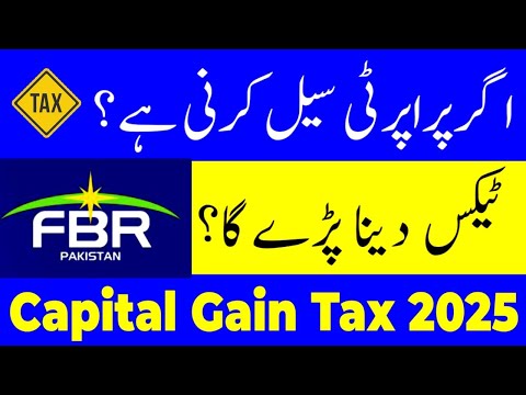 Property Sales Tax Capital Gain Tax 2025 Tax news Pakistan