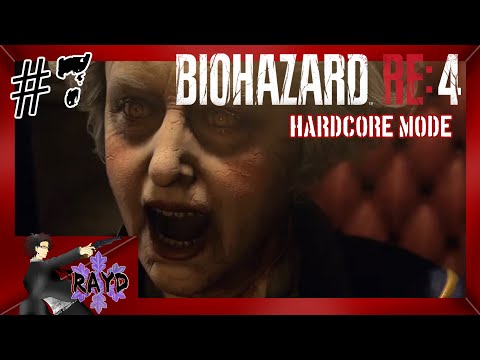 #7【BIOHAZARD RE:4】HARDCOREモード　バイオシリーズ制覇の旅【RAYD】【戸破】