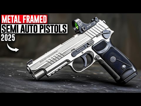 10 Best Metal Framed Semi Auto Pistols 2025: The #1 Choice is Unbelievable! 🤯🔥