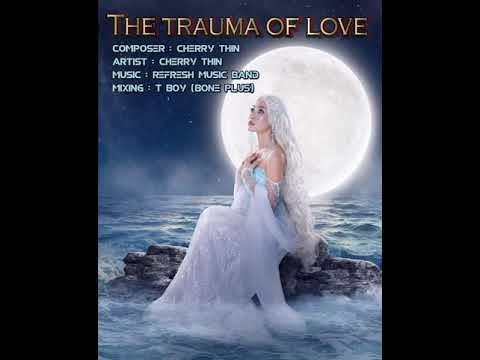 The Trauma Of Love