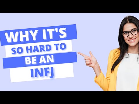 Why It's So Hard To Be An INFJ In Daily Life - Rarest Personality Type In The World