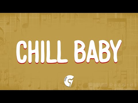 SZA - Chill Baby (Lyrics)