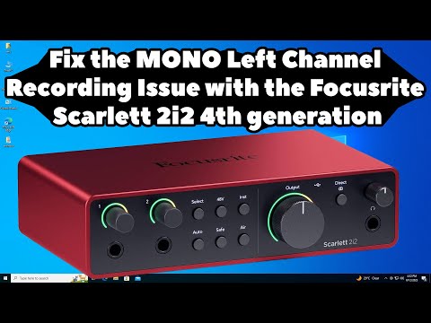 How to Fix Audio Issue (Mono) (Left or Right only) using Focusrite Scarlett 2i2 4Th Generation