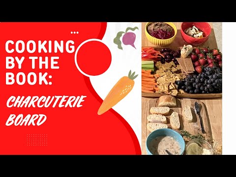 Cooking by the Book: Charcuterie Board