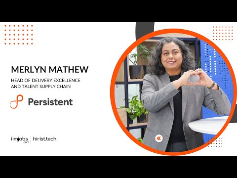 Persistent Systems - Merlyn Mathew (Head of Delivery Excellence & TSC) | Diversity | hirist.tech