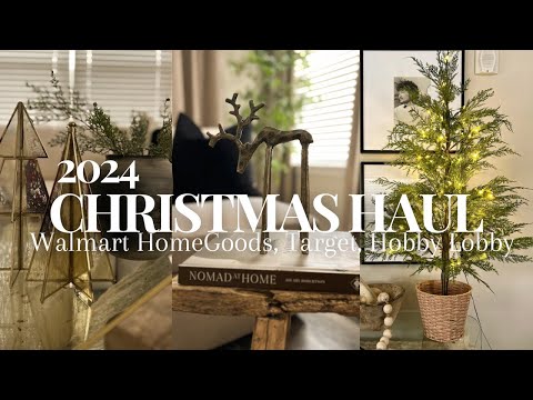 HUGE CHRISTMAS DECOR HAUL 2024 | Walmart, Target, HomeGoods, Homesense, Amazon, World Market & more.