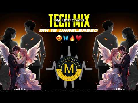 Tumse Mile Dil Mein Utha Dard Karara ( Tech X Dholki ) Style | MH 12 Unreleased | Trending