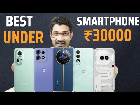 Best Phone Under 30000 : Let's Find Out