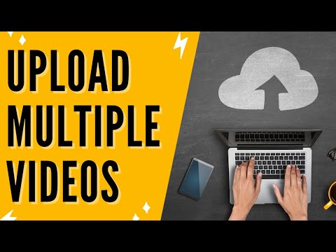 How To Upload Bulk Videos On YouTube