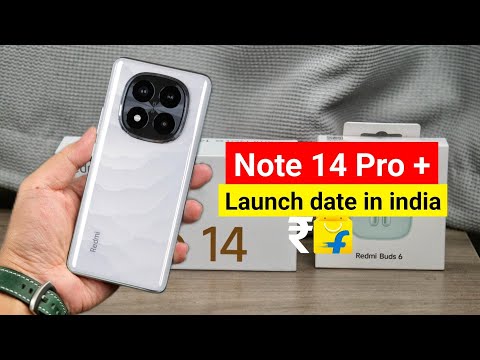 Redmi Note 14 Pro Plus Launch Date in India | Redmi Note 14 Pro+ Price in India