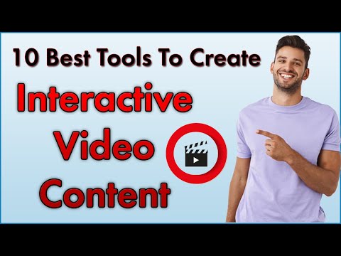 Top 10 Best Tools to Create Interactive Videos Content in 2022 #interactivevideos