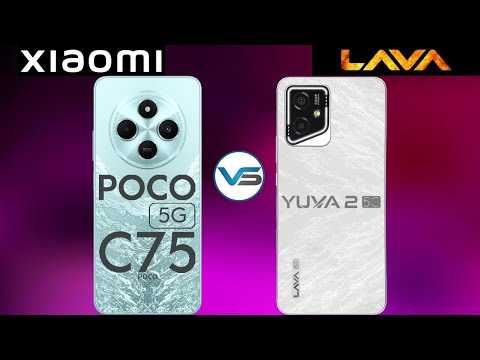 Lava Yuva 2 5G VS Poco C75 5G  | Poco C75 5G VS Lava Yuva 2 5G