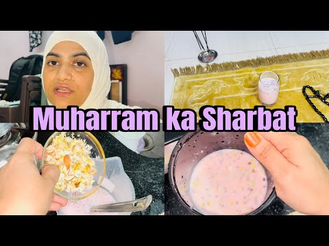 Muharram ka Sharbat 🥛| Yummy 🤤 Testy Bana Sharbat| Ashure Ki Fateha 🕌🤲🏻