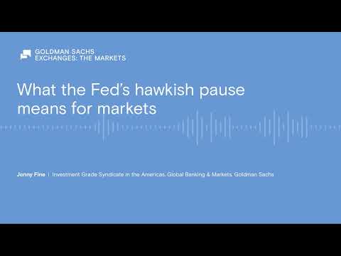 What the Fed’s hawkish pause means for markets